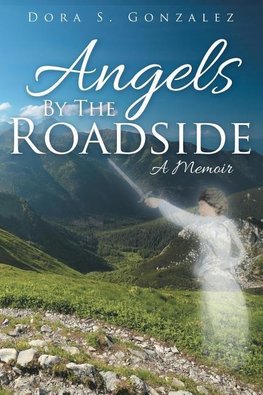 Angels By The Roadside