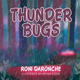 Thunder Bugs