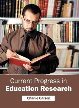 Current Progress in Education Research