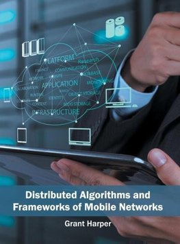 Distributed Algorithms and Frameworks of Mobile Networks