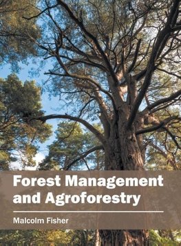 Forest Management and Agroforestry