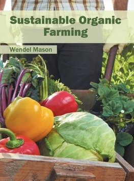 Sustainable Organic Farming