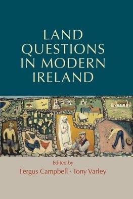 Campbell, F: Land questions in modern Ireland