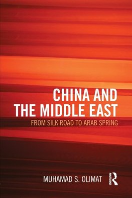 Olimat, M: China and the Middle East