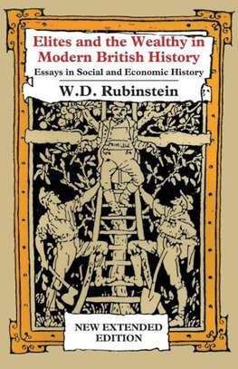 Elites and The Wealthy in Modern British History