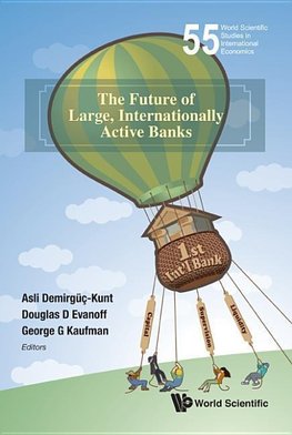 Asli, D:  Future Of Large, Internationally Active Banks, The