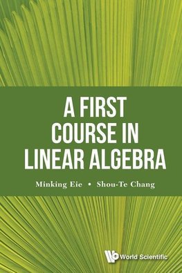 Minking, E:  First Course In Linear Algebra, A