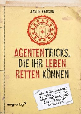 Agententricks, die Ihr Leben retten können