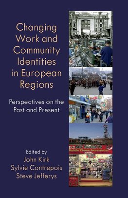 Changing Work and Community Identities in European Regions