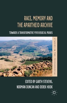 Race, Memory and the Apartheid Archive