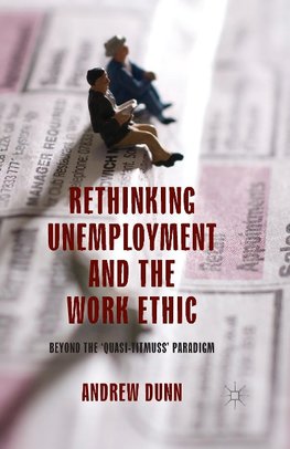 Rethinking Unemployment and the Work Ethic