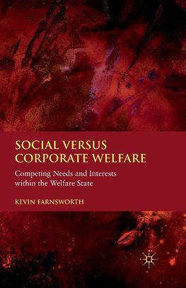 Social versus Corporate Welfare