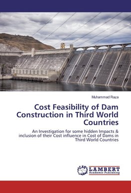 Cost Feasibility of Dam Construction in Third World Countries