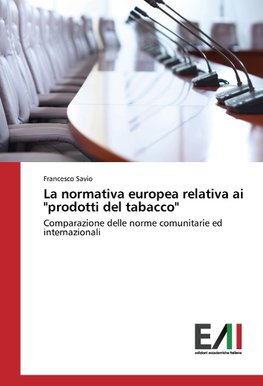 La normativa europea relativa ai "prodotti del tabacco"