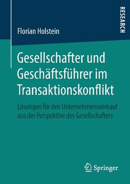 Gesellschafter und Geschäftsführer im Transaktionskonflikt