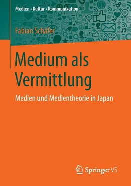 Medium als Vermittlung