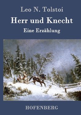 Herr und Knecht