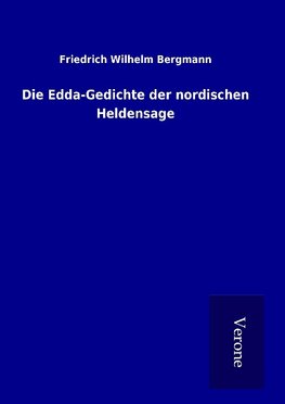 Die Edda-Gedichte der nordischen Heldensage