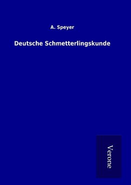 Deutsche Schmetterlingskunde