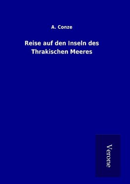 Reise auf den Inseln des Thrakischen Meeres