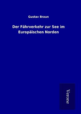 Der Fährverkehr zur See im Europäischen Norden