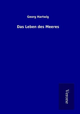 Das Leben des Meeres