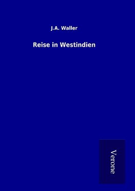 Reise in Westindien