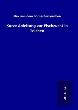 Kurze Anleitung zur Fischzucht in Teichen