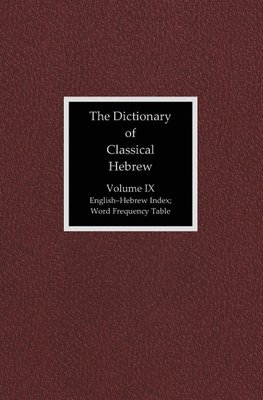 The Dictionary of Classical Hebrew, Volume 9