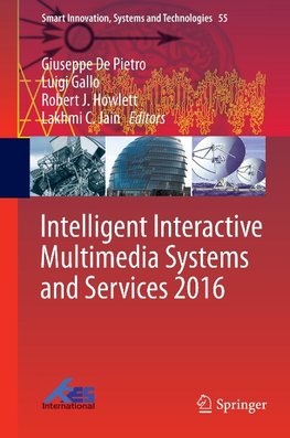 Intelligent Interactive Multimedia Systems and Services 2016