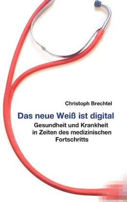 Das neue Weiß ist digital