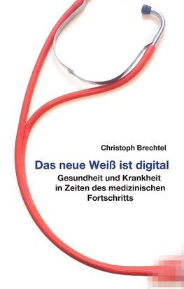 Das neue Weiß ist digital