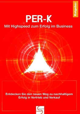 PER-K  Mit Highspeed zum Erfolg im Business