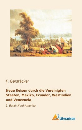 Neue Reisen durch die Vereinigten Staaten, Mexiko, Ecuador, Westindien und Venezuela