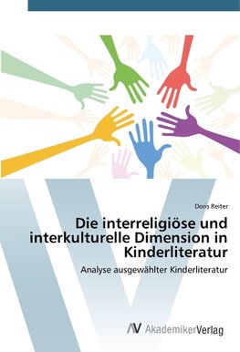 Die interreligiöse und interkulturelle Dimension in Kinderliteratur