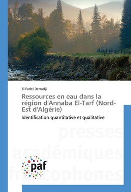 Ressources en eau dans la région d'Annaba El-Tarf (Nord-Est d'Algérie)