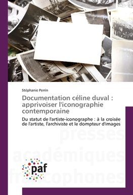 Documentation céline duval : apprivoiser l'iconographie contemporaine