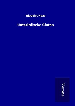 Unterirdische Gluten