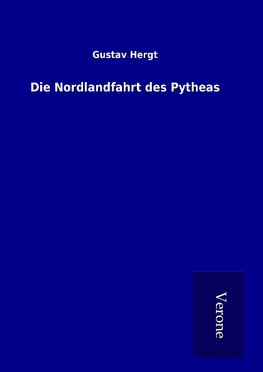 Die Nordlandfahrt des Pytheas