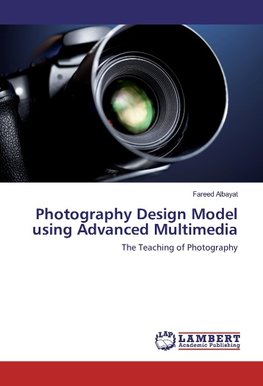 Photography Design Model using Advanced Multimedia