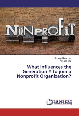 What influences the Generation Y to join a Nonprofit Organization?