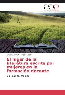 El lugar de la literatura escrita por mujeres en la formación docente