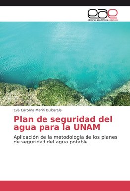 Plan de seguridad del agua para la UNAM