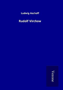 Rudolf Virchow