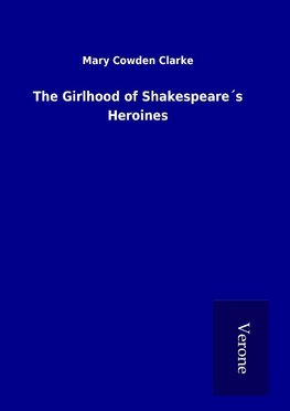 The Girlhood of Shakespeare´s Heroines