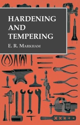 Hardening and Tempering