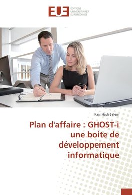 Plan d'affaire : GHOST-i une boite de développement informatique