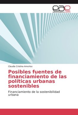 Posibles fuentes de financiamiento de las políticas urbanas sostenibles