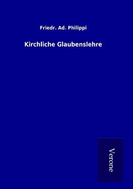 Kirchliche Glaubenslehre