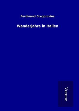 Wanderjahre in Italien